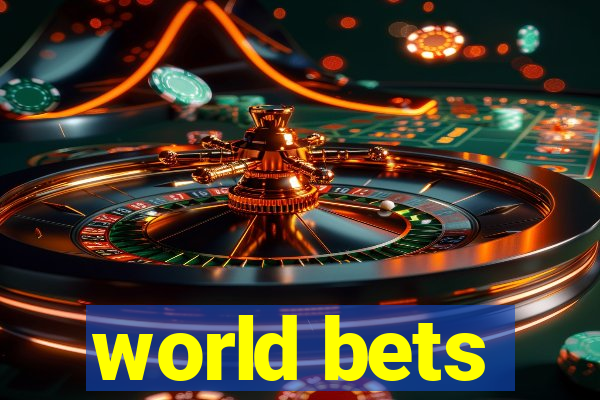 world bets
